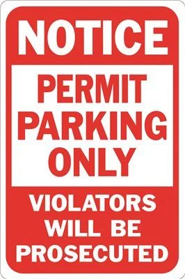 White track lighting for a clean lookNotice Permit Parking Only Violators Will Be Prosecuted Heavy-Duty Sign 12 Inch  X 18 Inch